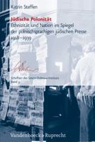 Judische Polonitat: Ethnizitat und Nation im Spiegel der polnischsprachigen judischen Presse 1918-1939 (Schriften des Simon-Dubnow-Instituts) 3525369816 Book Cover