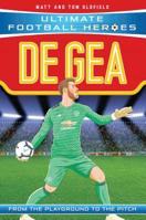 De Gea (Ultimate Football Heroes) - Collect Them All! 1789460956 Book Cover