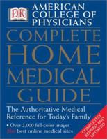 American College of Physicians Complete Home Medical Guide (with Interactive Human Anatomy CD-ROM) (American College of Physicians Homecare Guides) 0789496739 Book Cover