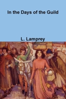 In the Days of the Guild B07T3XSN5M Book Cover