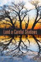 Land of Careful Shadows 149670228X Book Cover