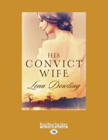 His Convict Wife 145879251X Book Cover