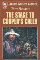 The Stage to Cooper's Creek 1846178886 Book Cover