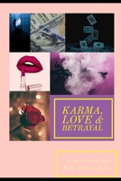 Karma, Love & betrayal 1089592108 Book Cover