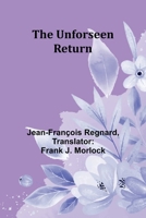 The Unforseen Return 9362517035 Book Cover