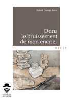 Dans le bruissement de mon encrier (French Edition) 2342166370 Book Cover