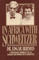 In Africa with Schwietzer 0882820257 Book Cover