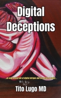 Digital Deceptions B0D38J5M78 Book Cover