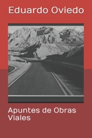 Apuntes de Obras Viales (Spanish Edition) 1672365732 Book Cover
