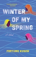 Winter of My Spring 1684633508 Book Cover