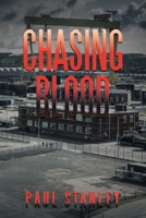 Chasing Blood 1982287020 Book Cover