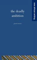 The Deadly Ambition 1856571033 Book Cover
