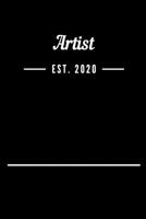 Artist EST. 2020: Blank Lined Notebook Journal 1693500035 Book Cover