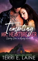 Tempting Mr. Heartbreaker: A Small Town Romance B0BGN683WT Book Cover