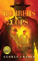 Robbers and Cops 1737824663 Book Cover