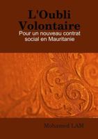 L'Oubli Volontaire: Pour un nouveau contrat social en Mauritanie 0244390940 Book Cover