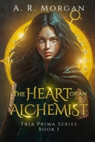 The Heart of an Alchemist B0BT24N7V4 Book Cover