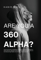 Are You A 360 Alpha? 1838456309 Book Cover