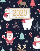 2020 Planner: Weekly & Monthly Planner, Calendar Views, Notes and Address Christmas Planner 1677441755 Book Cover