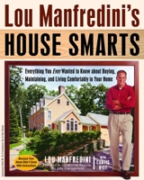 Lou Manfredini's House Smarts 0345449894 Book Cover