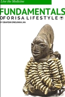 Fundamentals of Orisa Lifestyle 1329151690 Book Cover