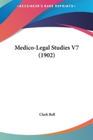 Medico-Legal Studies V7 1164952692 Book Cover