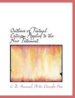Outlines of Textual Criticism Applied to the New Testament 1018956212 Book Cover