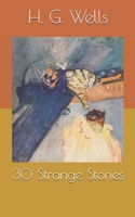 Thirty Strange Stories 0786704888 Book Cover