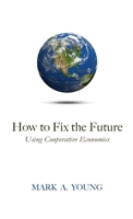 How to Fix the Future 1300096470 Book Cover