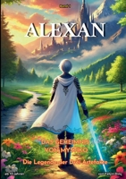 ALEXAN - Das Geheimnis von Mystiko: Die Legende der Drei Artefakte (German Edition) 381924168X Book Cover