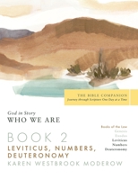 Book 2 Leviticus-Deuteronomy: God in Story-Who We Are 1951310721 Book Cover