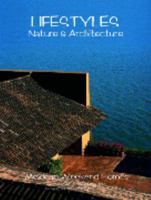 Lifestyles Nature & Architecture: Mexican Weekend Homes (Lifestyle, Nature & Architecture) 9685336032 Book Cover