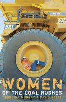 Women of the Coal Rushes 1742232213 Book Cover