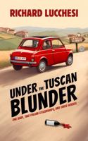 Under the Tuscan Blunder: One Baby, Two Italian Citizenships, and Three Houses (Italy Comedy Travel Memoir) B0DVLDZKWR Book Cover