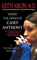 Inside the Mind of Casey Anthony: A Psychological Portrait 1250769299 Book Cover