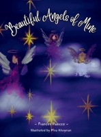 Beautiful Angels of Mine 0974336645 Book Cover