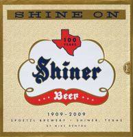 Shine On: 100 Years of Shiner Beer 1933979208 Book Cover