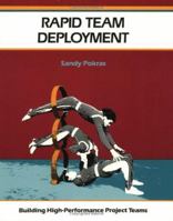 Rapid Team Deployment: Building High-Performance Project Teams (Fifty-Minute Series,) 1560523212 Book Cover
