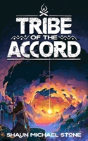 Tribe of the Accord 1793440034 Book Cover