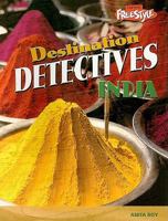 India (Destination Detectives (Freestyle Express)) 1410924467 Book Cover