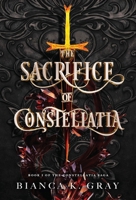 The Sacrifice of Constellatia B0CP51JRZX Book Cover