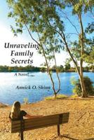 Unraveling Family Secrets 161170264X Book Cover