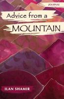 Advice from a Mountain - Journal 1930175418 Book Cover