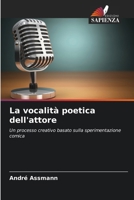 La vocalità poetica dell'attore (Italian Edition) 6208167094 Book Cover