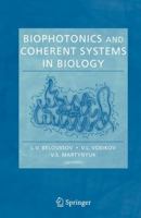 Biophotonics and Coherent Systems in Biology 1441939407 Book Cover