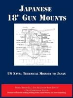 Japanese 18" Gun Mounts [Annotated] 1608883000 Book Cover