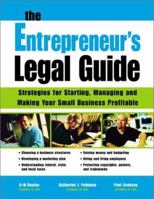 The Entrepreneur's Legal Guide: Strategies for Starting, Managing, and Making Your Small Business Profitable (Legal Survival Guides) 1572482354 Book Cover