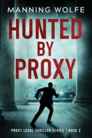 Hunted By Proxy 1944225544 Book Cover