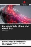 Fundamentals of morpho-physiology: Physiology 6207835859 Book Cover