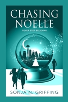 Chasing Noelle B0CPQ1MT3J Book Cover